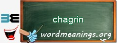 WordMeaning blackboard for chagrin